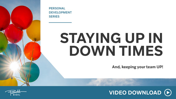 Staying UP in DOWN Times — Video